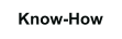 Know-How