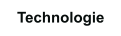 Technologie