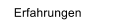 Erfahrungen