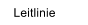 Leitlinie